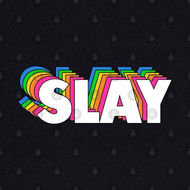 SLAY by BrandyRay